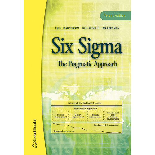 Kjell Magnusson Six Sigma - The Pragmatic Approach (häftad, eng)