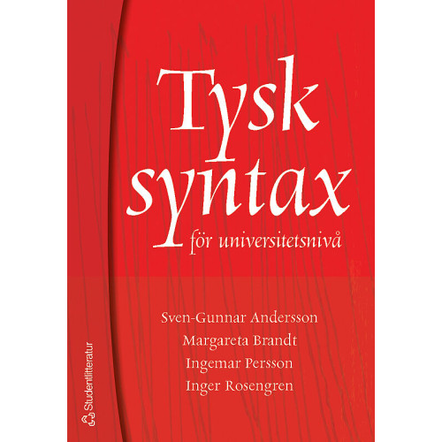 Ingemar Persson Tysk syntax för universitetsnivå (bok, kartonnage)