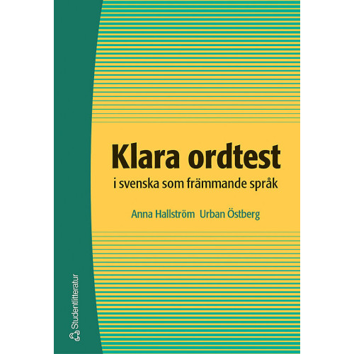 Anna Hallström Klara ordtest i svenska som främmande språk (häftad)