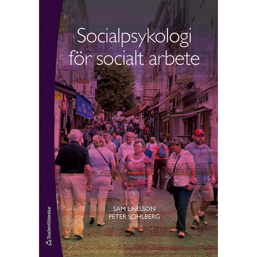 Sam Larsson Socialpsykologi för socialt arbete (häftad)