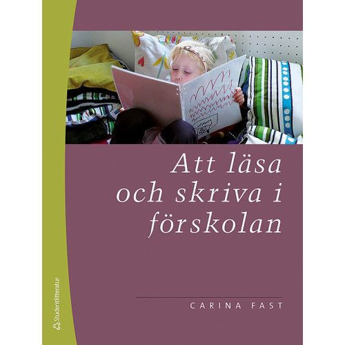 Carina Fast Att läsa och skriva i förskolan (bok, flexband)