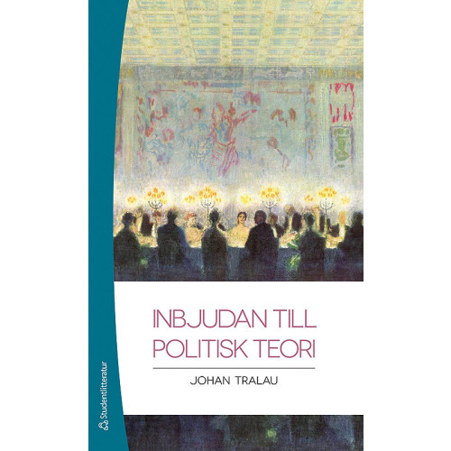 Johan Tralau Inbjudan till politisk teori (häftad)