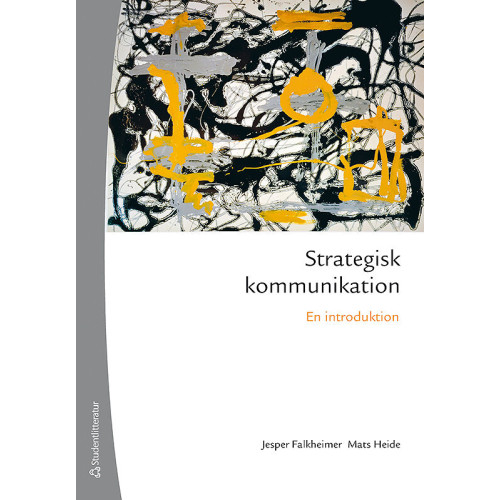 Jesper Falkheimer Strategisk kommunikation : en introduktion (häftad)