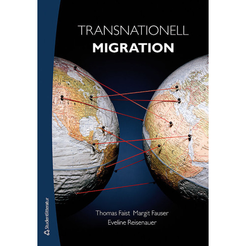 Thomas Faist Transnationell migration (häftad)