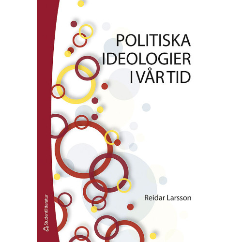 Reidar Larsson Politiska ideologier i vår tid (häftad)