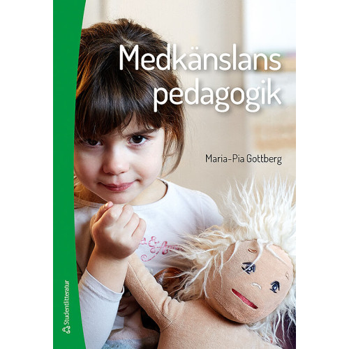 Maria-Pia Gottberg Medkänslans pedagogik (häftad)