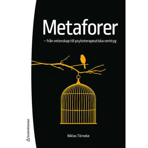 Niklas Törneke Metaforer - - från vetenskap till psykoterapeutiska verktyg (häftad)
