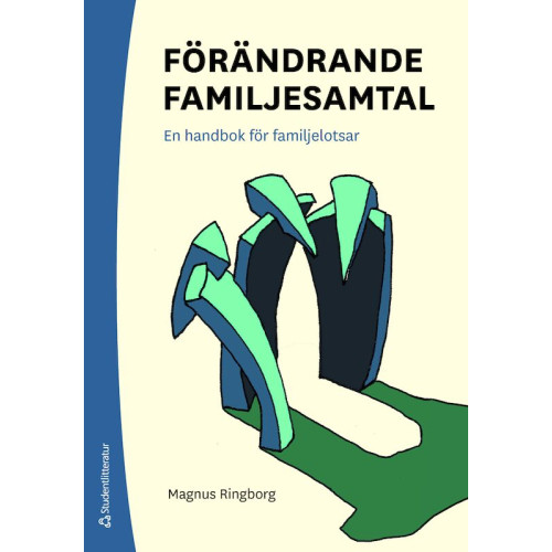 Magnus Ringborg Förändrande familjesamtal : en handbok för familjelotsar (häftad)