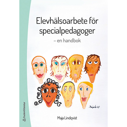Maja Lindqvist Elevhälsoarbete för specialpedagoger : en handbok (häftad)