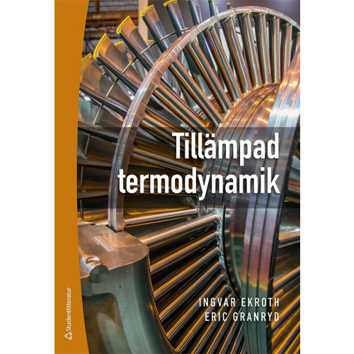 Ingvar Ekroth Tillämpad termodynamik (häftad)