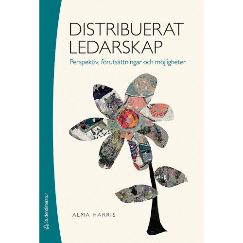Alma Harris Distribuerat ledarskap - Perspektiv, förutsättningar och möjligheter (häftad, eng)