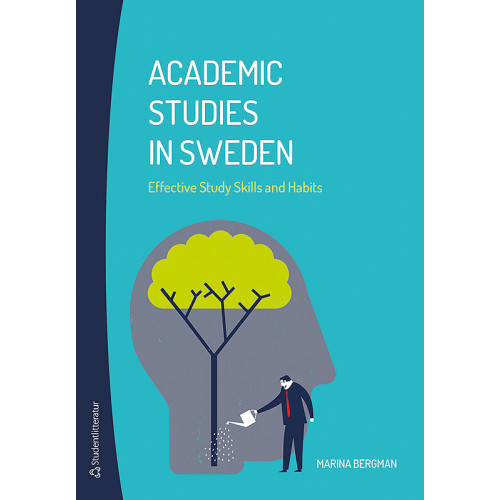 Marina Bergman Academic Studies in Sweden - Effective Study Skills and Habits (häftad, eng)