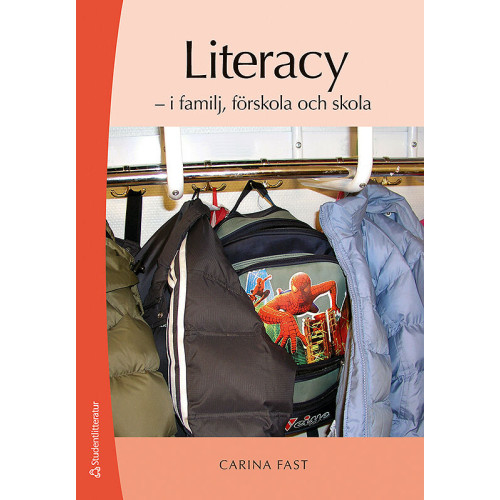 Carina Fast Literacy - - i familj, förskola och skola (häftad)