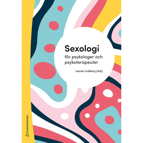 Lennie Lindberg Sexologi för psykologer och psykoterapeuter (häftad)