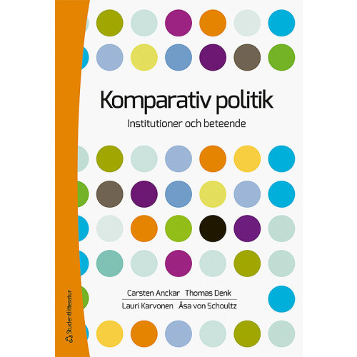 Carsten Anckar Komparativ politik : institutioner och beteende (häftad)