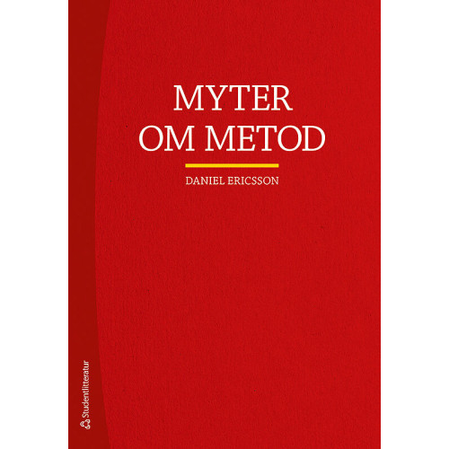 Daniel Ericsson Myter om metod (häftad)