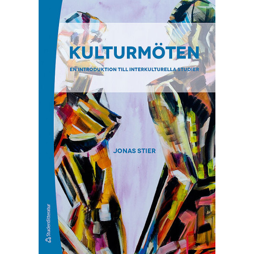 Jonas Stier Kulturmöten - En introduktion till interkulturella studier (häftad)