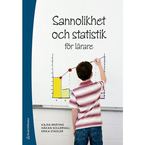 Studentlitteratur AB Sannolikhet och statistik för lärare (häftad)