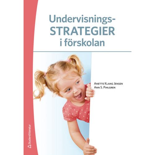 Anette Klang-Jensen Undervisningsstrategier i förskolan (häftad)