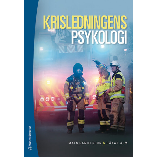 Mats Danielsson Krisledningens psykologi (häftad)