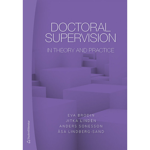 Eva Brodin Doctoral supervision in theory and practice (häftad, eng)