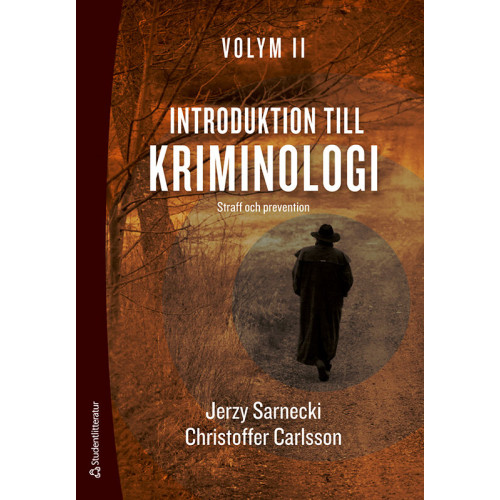 Jerzy Sarnecki Introduktion till kriminologi. 2, Straff och prevention (bok, danskt band)