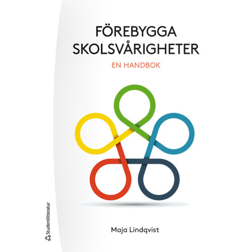 Maja Lindqvist Förebygga skolsvårigheter : en handbok (häftad)