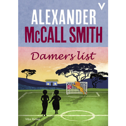 Alexander McCall Smith Damers list (inbunden)