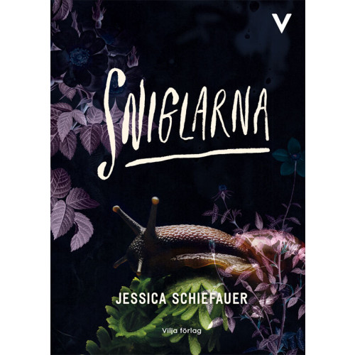 Jessica Schiefauer Sniglarna (bok, kartonnage)