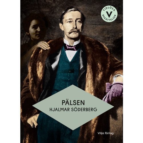 Hjalmar Söderberg Pälsen (lättläst) (bok, kartonnage)
