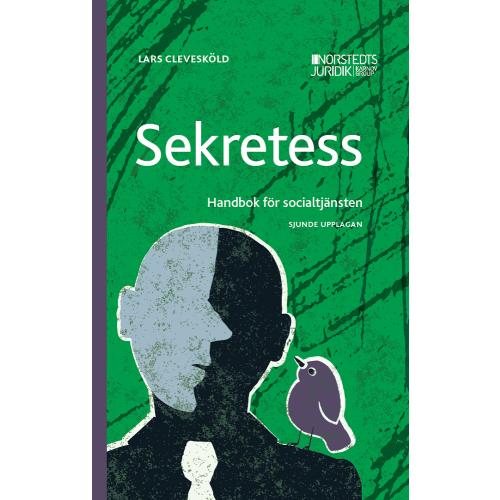 Lars Clevesköld Sekretess : handbok för socialtjänsten (häftad)