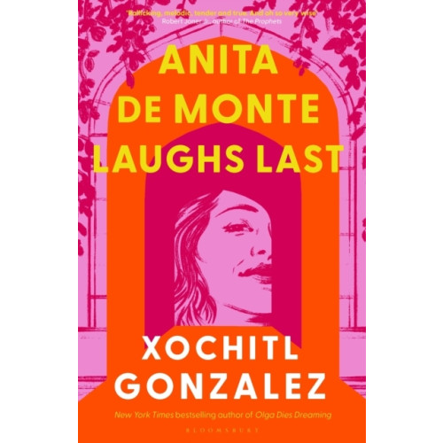 Xochitl Gonzalez Anita de Monte Laughs Last (häftad, eng)