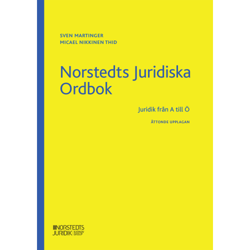 Sven Martinger Norstedts Juridiska Ordbok : Juridik från A till Ö (inbunden)