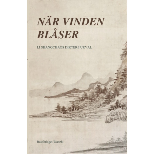 Shangchao Li När vinden blåser (bok, danskt band)