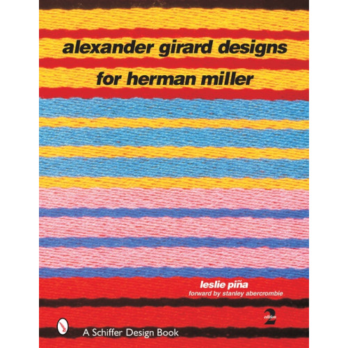 Leslie Piña Alexander girard designs for herman miller (inbunden, eng)