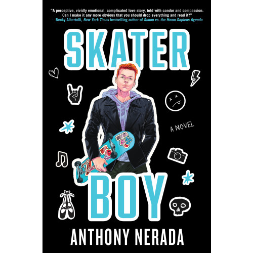Anthony Nerada Skater Boy (inbunden, eng)