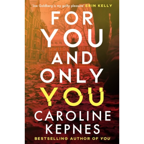 Caroline Kepnes For You And Only You (pocket, eng)