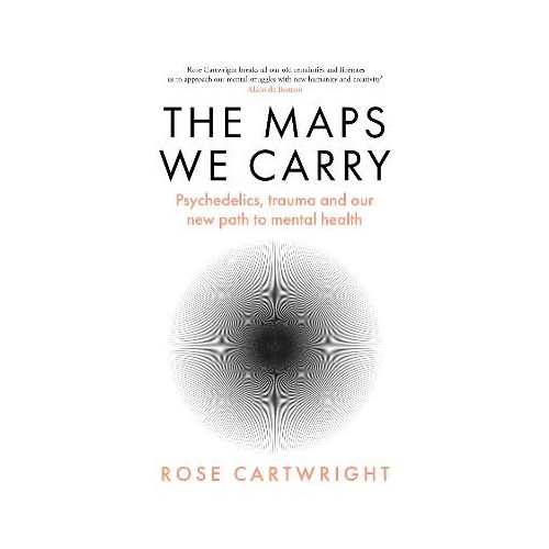 Rose Cartwright The Maps We Carry (häftad, eng)