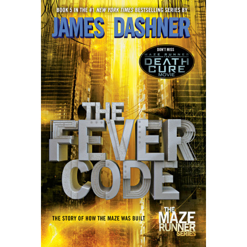 James Dashner The Fever Code (Maze Runner, Book Five; Prequel) (häftad, eng)