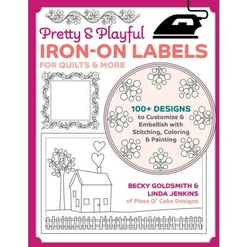 Becky Goldsmith Pretty  Playful Iron-on Labels for Quilts  More (häftad, eng)