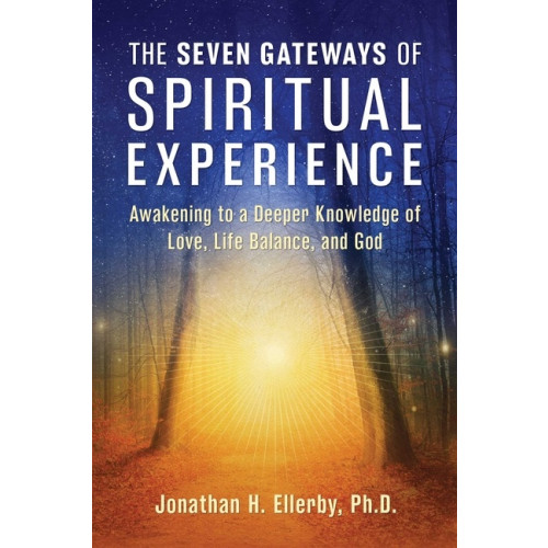 Jonathan H. Ellerby Seven Gateways Of Spiritual Experience (häftad, eng)
