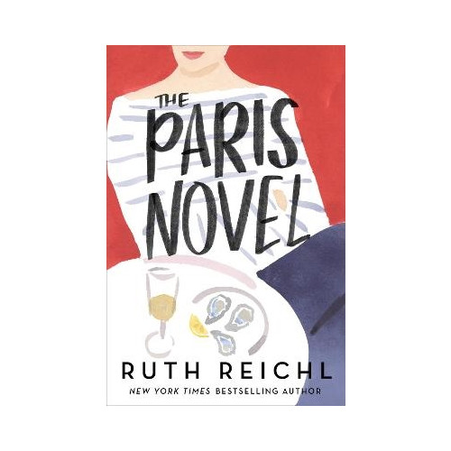 Ruth Reichl The Paris Novel (häftad, eng)