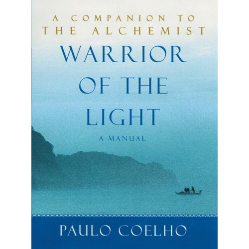 Paulo Coelho Warrior of the Light Intl (pocket, eng)