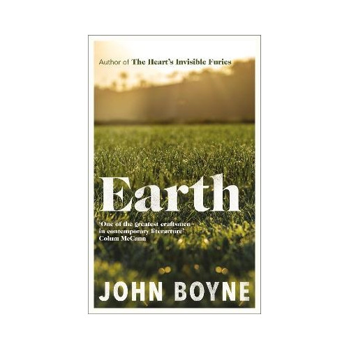 John Boyne Earth (inbunden, eng)