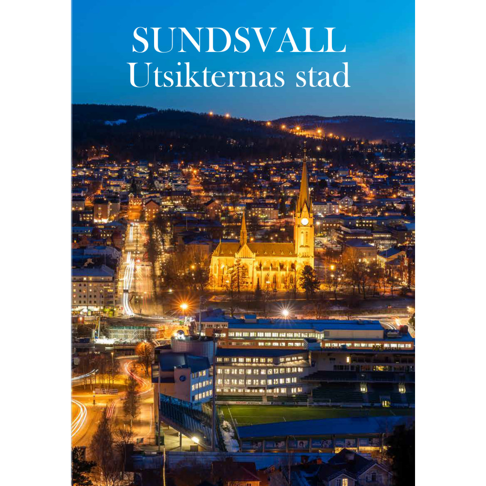 Produktbild för Sundsvall, Utsikternas stad (inbunden)