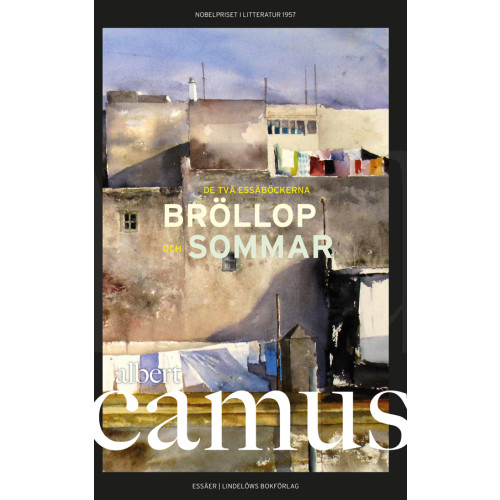 Albert Camus Bröllop och Sommar : två essäsamlingar (inbunden)