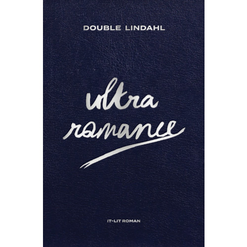 Double Lindahl Ultraromance (bok, kartonnage)