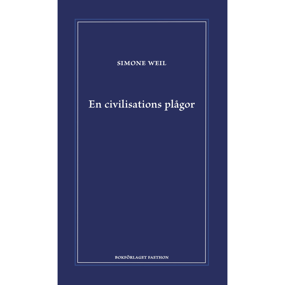 Produktbild för En civilisations plågor (inbunden)