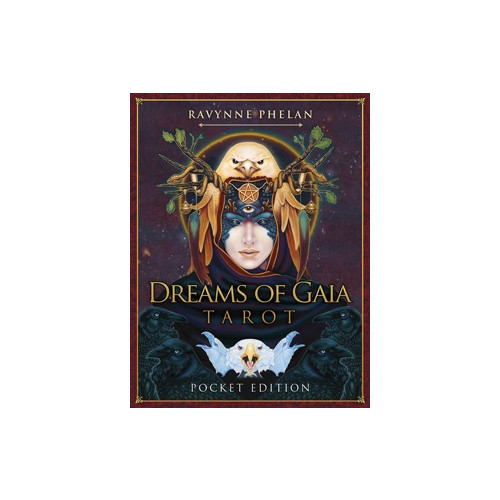 Ravynne Phelan DREAMS OF GAIA TAROT - Pocket Edition