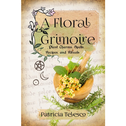 Patricia Telesco Floral Grimoire (häftad, eng)